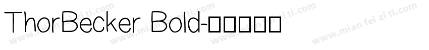ThorBecker Bold字体转换